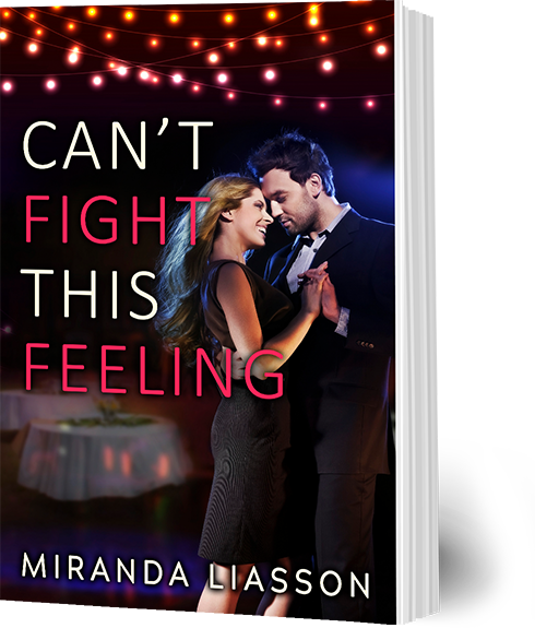 Image of Book Cover "Can't Fight This Feeling" by Miranda Liasson