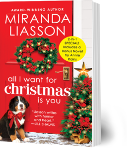 All I Want for Christmas is You, by Miranda Liasson