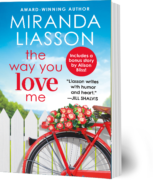Book Cover: "The Way You Love Me" by Miranda Liasson