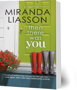 Book Cover: Then There Was you by Miranda Liasson is now on SALE for only $2.99 through the month of July.