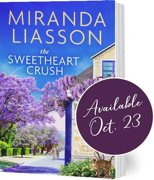 The Sweetheart Crush by Miranda Liasson coming October 23rd, 2023